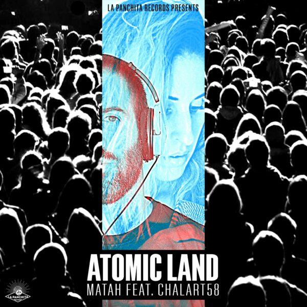 Atomic Land - Matah ft. Chalart58