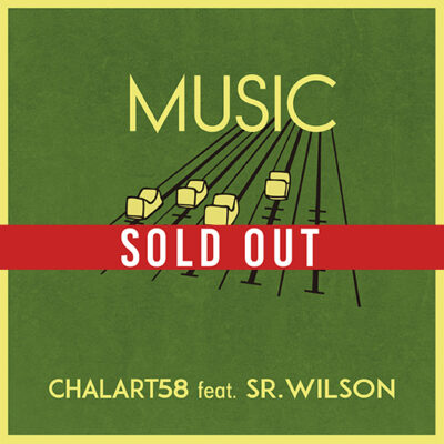 MUSIC - Chalart58 ft. Sr.Wilson (vinilo 7")