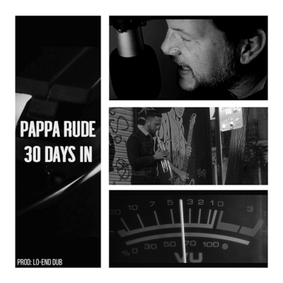 Pappa Rude 30 Days In