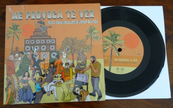 Me Provoca Te Ver - Manu Chao, Chalart58, Josep Blanes (vinil 7")